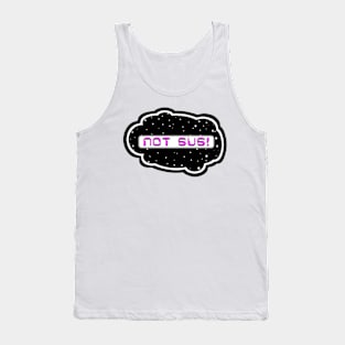 Pink Not Sus! (Variant - Other colors in collection in shop) Tank Top